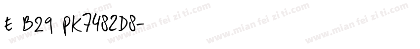 E BZ9 PK7482d8字体转换